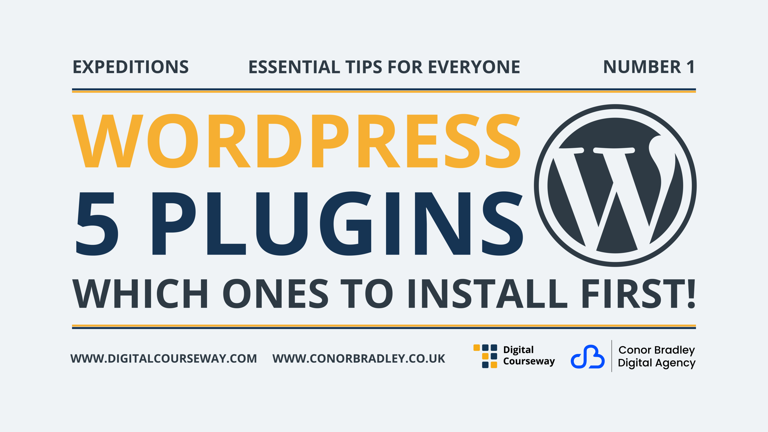 EXPEDITION 1 WordPress: 5 Plugins artwork. The WordPress Logo is a trademark of the WordPress Foundation.