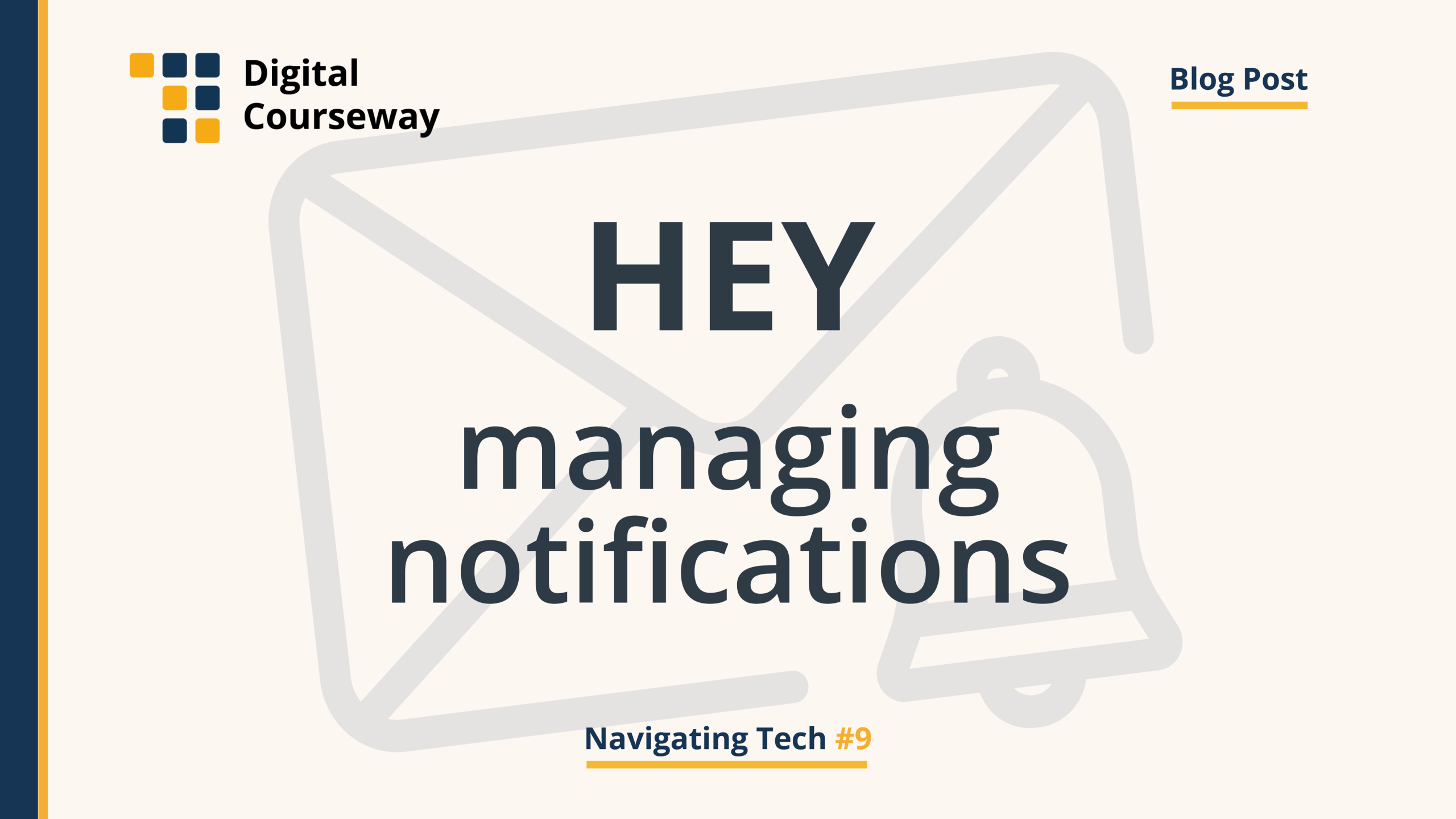 Navigating Tech #9 HEY Managing Notifications artwork. Icon by Petr Bilek @ The Noun Project.