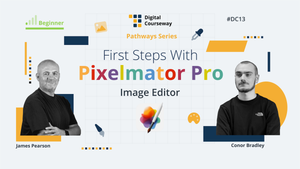 Digital Courseway #DC13 - First Steps With Pixelmator Pro Image Editor course artwork.