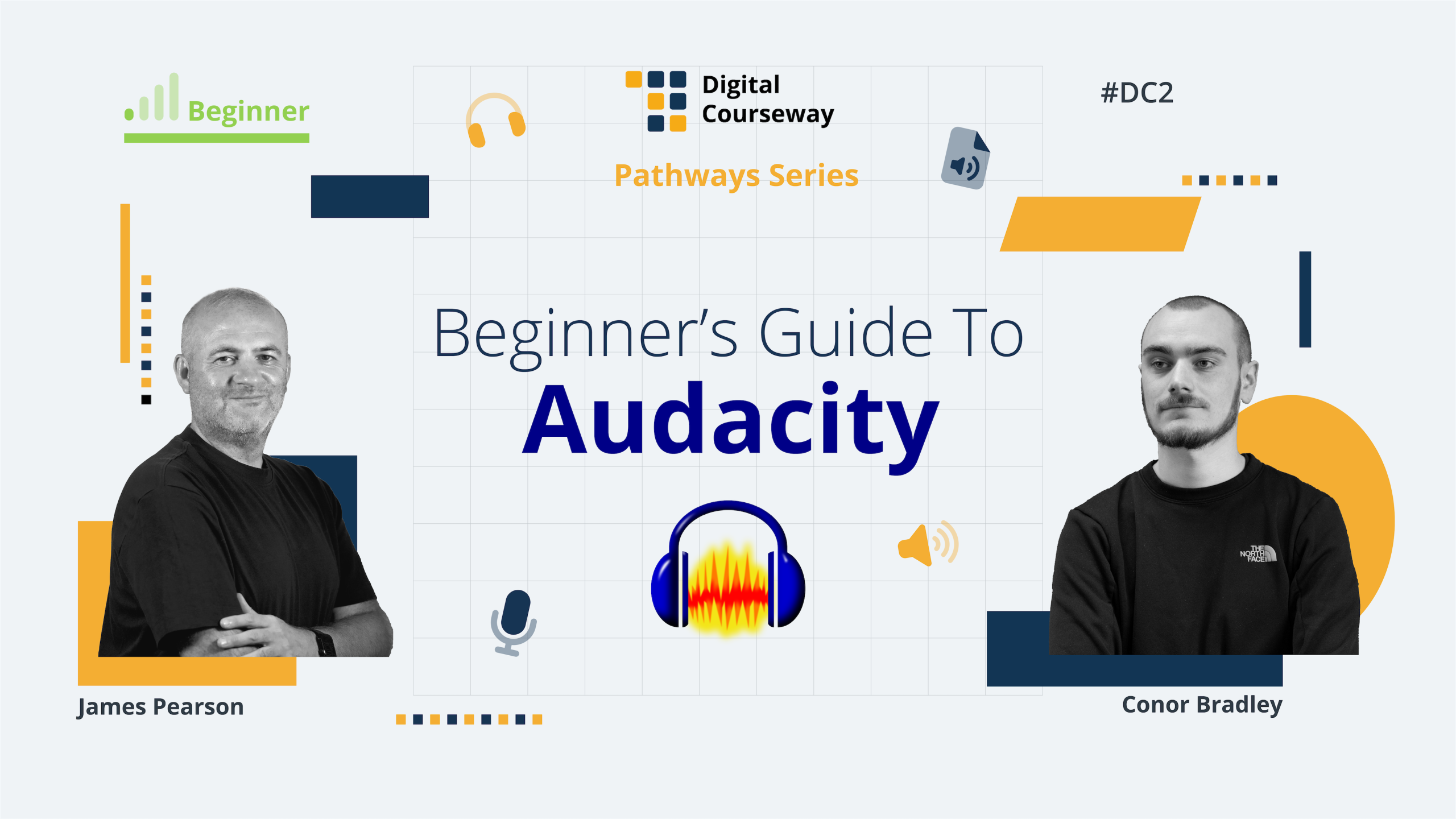Digital Courseway #DC2 - Beginner's Guide To Audacity course artwork.