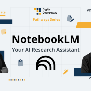 Digital Courseway #DC5 - NotebookLM: Your AI Research Assistant course artwork.