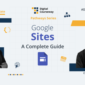 Digital Courseway #DC7 - Google Sites: A Complete Guide course artwork.